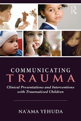 Communicating Trauma - Na'ama Yehuda