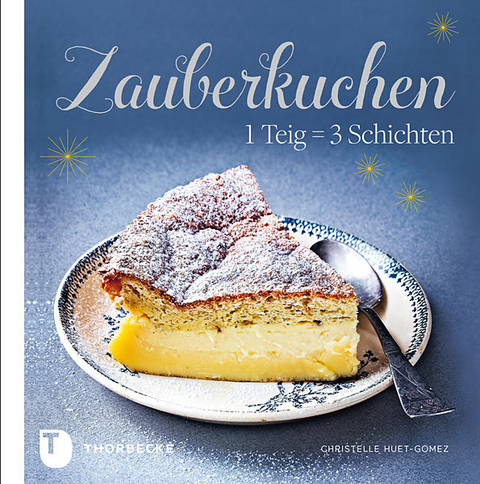 Zauberkuchen - Christelle Huet-Gomez