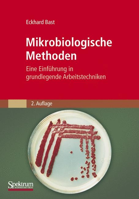 Mikrobiologische Methoden - Eckhard Bast