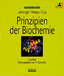 Prinzipien der Biochemie - Albert L Lehninger, David L Nelson, Michael M Cox