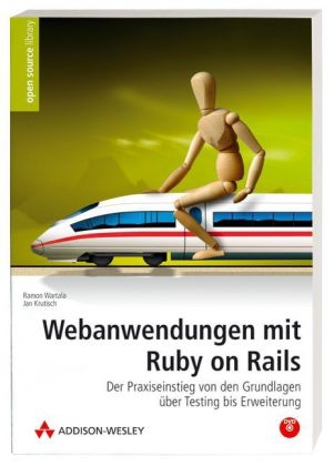 Webanwendungen mit Ruby on Rails - Ramon Wartala, Jan Krutisch