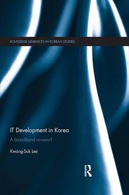 IT Development in Korea - Kwang-Suk Lee