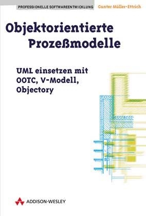Objektorientierte Prozessmodelle - Gunter Müller-Ettrich