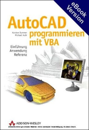 AutoCAD programmieren mit VBA - Karsten Dummer, Michael Huth