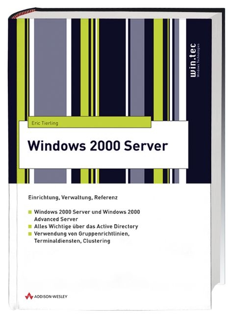 Windows 2000 Server - Eric Tierling