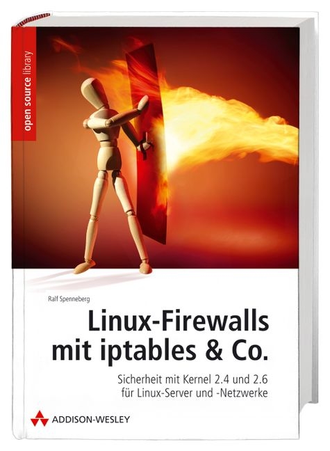 Linux-Firewalls mit iptables & Co. - Ralf Spenneberg