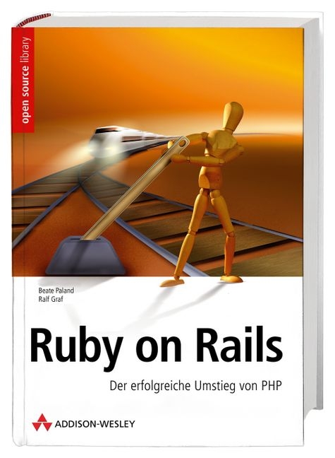 Ruby on Rails - Beate Paland, Ralf Graf