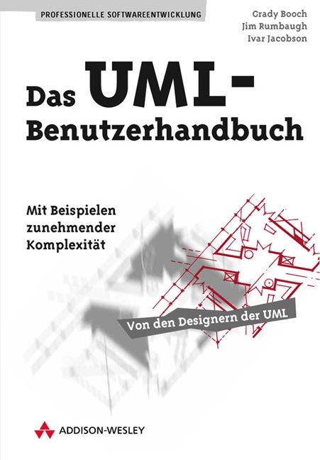 Das UML-Benutzerhandbuch - Grady Booch, Jim Rumbaugh, Ivar Jacobsen