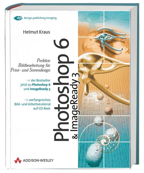 Photoshop 6 & ImageReady 3, m. CD-ROM - Helmut Kraus