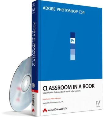 Adobe Photoshop CS4 - Classroom in a Book - Inc. Adobe Systems  Inc.