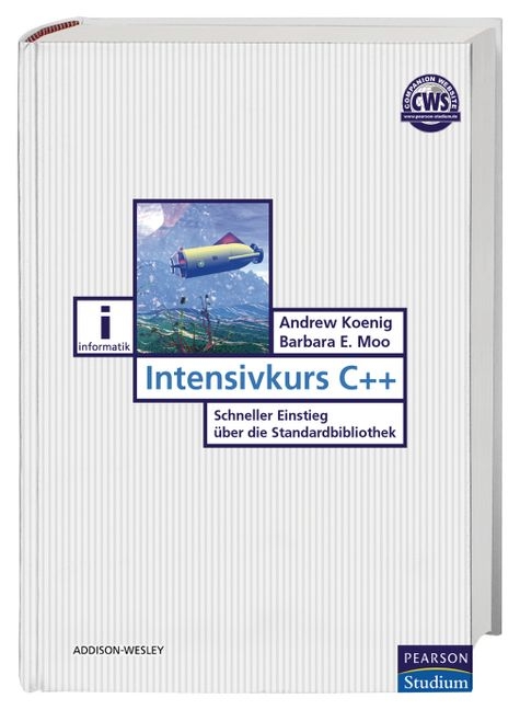 Intensivkurs C++ - Andrew Koenig, Barbara E Moo