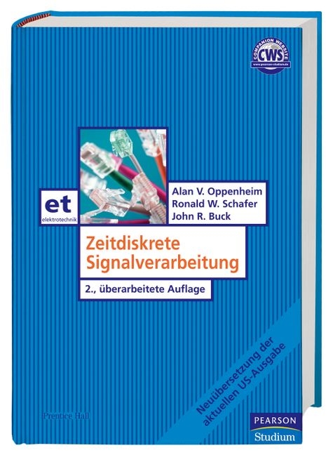 Zeitdiskrete Signalverarbeitung - Alan V Oppenheim, Roland W Schafer, John R Buck