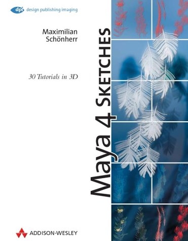 Maya 4 Sketches, m. CD-ROM - Maximilian Schönherr