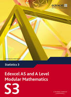 Edexcel AS and A Level Modular Mathematics Statistics S3 eBook edition -  Keith Pledger