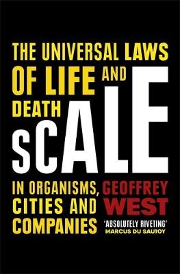 Scale -  Geoffrey West