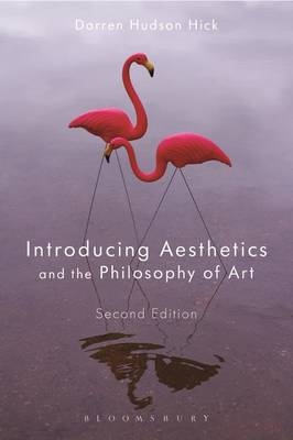 Introducing Aesthetics and the Philosophy of Art - USA) Hick Professor Darren Hudson (Furman University