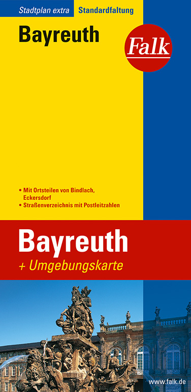 Falk Stadtplan Extra Standardfaltung Bayreuth mit Ortsteilen von Bindlach, Ecker