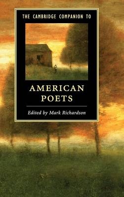 The Cambridge Companion to American Poets - 