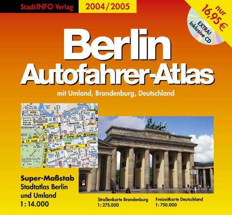 Berlin Autofahrer-Atlas 2004/2005