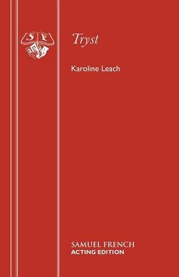 Tryst - Karoline Leach