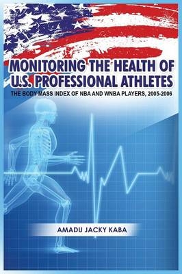 Monitoring the Health of U.S. Professional Athletes -  Amadu Jacky Kaba
