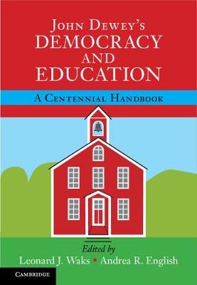 John Dewey's Democracy and Education - 