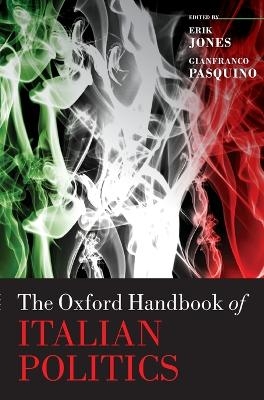 The Oxford Handbook of Italian Politics - 