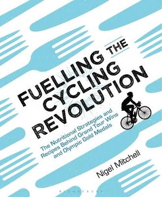 Fuelling the Cycling Revolution -  Mitchell Nigel Mitchell