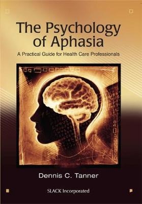 Psychology of Aphasia - 