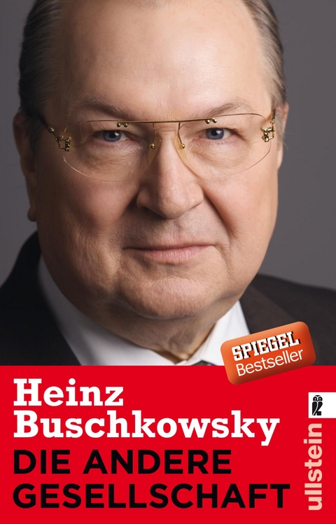 Die andere Gesellschaft - Heinz Buschkowsky