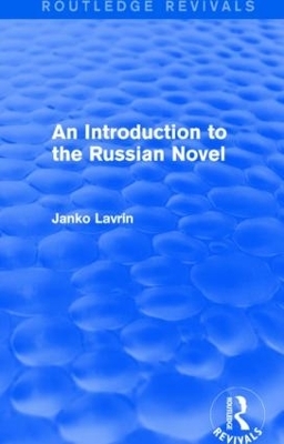 An Introduction to the Russian Novel - Janko Lavrin