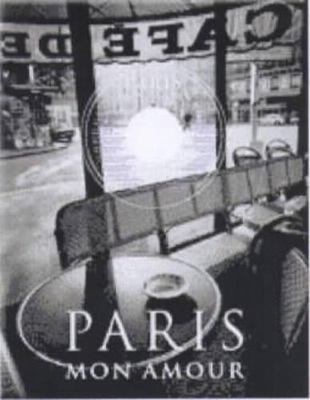 Paris Mon-amour - Jean-Claude Gautrand