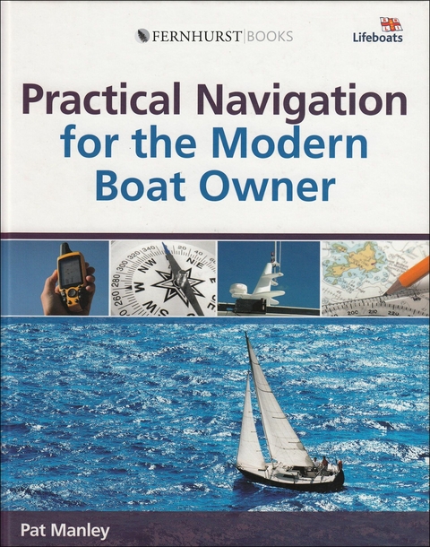 Practical Navigation for the Modern Boat Owner - Pat Manley