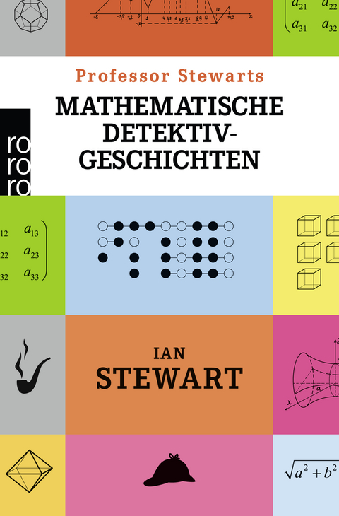 Professor Stewarts mathematische Detektivgeschichten - Ian Stewart