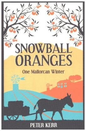 Snowball Oranges -  Peter Kerr