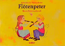 Flötenpeter 2 - Robert Drexler, Marlene Reidel