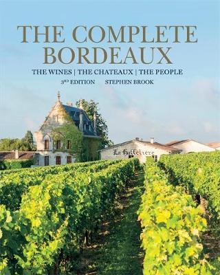 Complete Bordeaux -  Stephen Brook