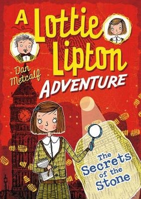 The Secrets of the Stone A Lottie Lipton Adventure - Dan Metcalf