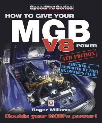 How How to Give Your MGB V8 Power - Roger Williams
