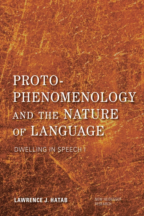 Proto-Phenomenology and the Nature of Language -  Lawrence J. Hatab