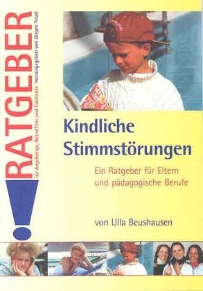 Kindliche Stimmstörungen - Ulla Beuhausen