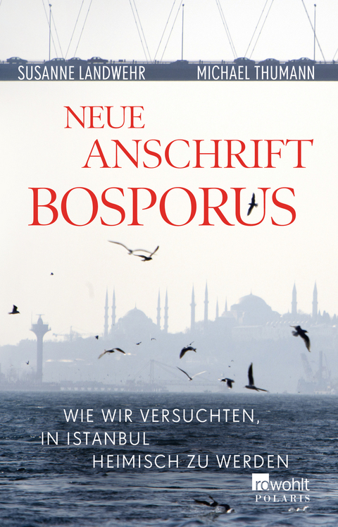 Neue Anschrift Bosporus - Susanne Landwehr, Michael Thumann