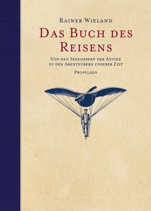 Das Buch des Reisens - Rainer Wieland