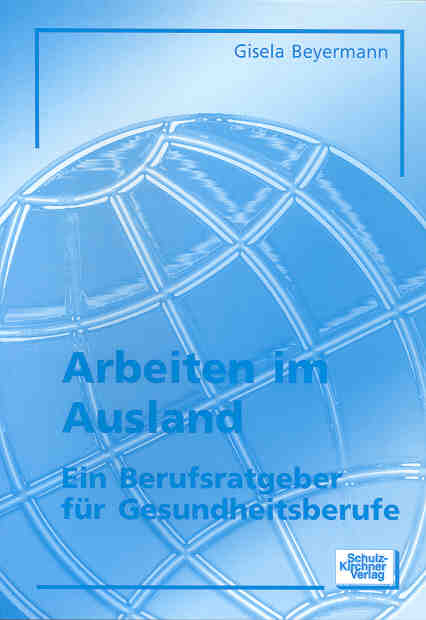 Arbeiten im Ausland - Gisela Beyermann