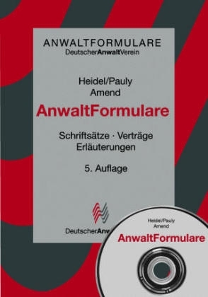 AnwaltFormulare - Wolfgang Werber, Katja Schmitz, Wolfgang Walchner, Wolfgang Würfel, Till Müller-Ibold, Wolfgang Knapp, Reinhard Marx, Victor Pfaff, Alexandra Jour-Schröder, Rainer Bosch, Norbert Knittlmayer, Ursula Mittelmann, Irini Ahouzaridi, Ulrike Börger, Georg Erdmann, Peter Heid, Hermann Heuschmid, Jürgen Hoffmann, Hans Ch Ihrig, Thilo Klingbeil, Herbert Krumscheid, Jürgen Lauer, Hansjörg Melchinger, Klaus Neumayer, Michael Oltmanns, Hans J Rabe, Joachim Ramm, Martin Schafhausen, Thomas Schmidt, Wolf Steinweg, Wolfgang Arens, Hans Buschbell, Wolfgang Dollendorf, Rainer Endriss, Andreas Geiger, Thomas Heidel, Hubert Valder, Walrab von Buttlar, Christel von der Decken, L Hoene  Verena, Michael Bühler, Johanna Engel, Hubert W van Bühren, Ulrich Spieker, Hubertus Rohlfing, Hermann Plagemann, Stephan Pauly, Mark Niehuus, Andreas Fink, Jörn Albrecht, Angelika Amend, Oliver Brexl, Ilse Dautert, Thorsten Feldmann, Alexandra Jorzig, Andreas Kollmann, Jessica Pade, Hermann Plassmeier, Olaf Riecke, K Jan Schiffer, Jan H Schmidt, Marvin Schroth, Carsten Schulz, Götz Schulze, Jens Wagner