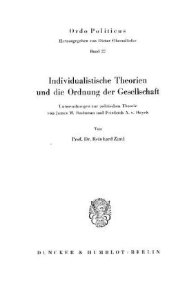 Individualistische Theorien und die Ordnung der Gesellschaft. - Reinhard Zintl