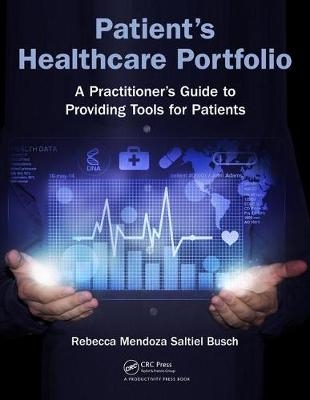 Patient's Healthcare Portfolio -  Rebecca Mendoza Saltiel Busch