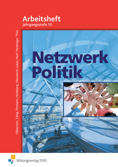 Netzwerk Politik - Barbara Dilberowic, Albert Eding, Fritz Hindelang, Klaus Hlawatsch, Ewald Neef, Johann Neuberger, Peter Thiel, Melvin Ehrmann, Markus Lukas