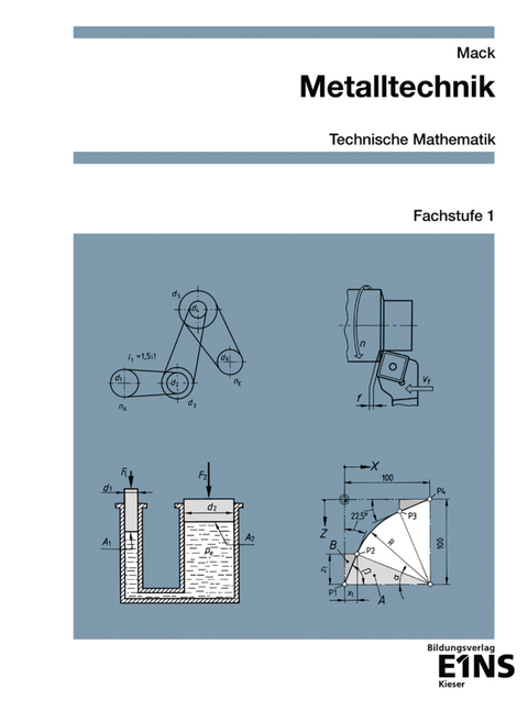 Metalltechnik - Technische Mathematik - Rudolf Mack