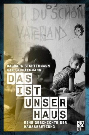 Das ist unser Haus - Barbara Sichtermann, Kai Sichtermann